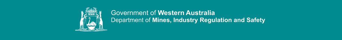 Government of Western Australia - Department of Mines, Industry Regulations and Safety